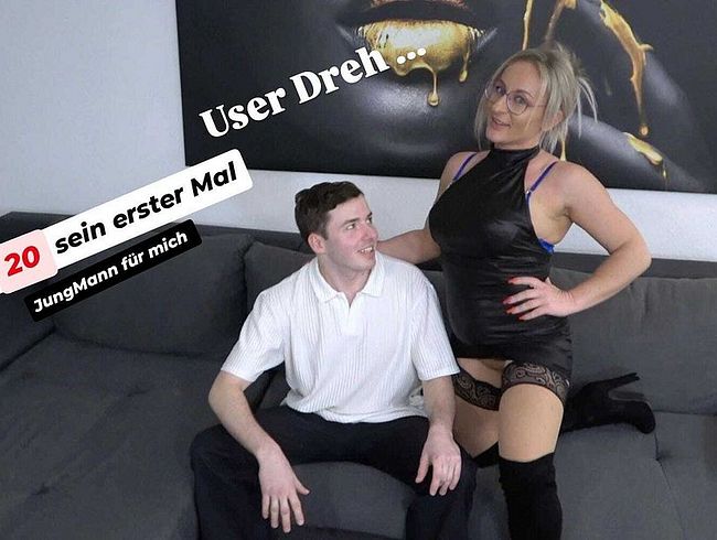 USERchen LEO " 20 " sein erster Mal !!! Wie geil ist denn das!!!