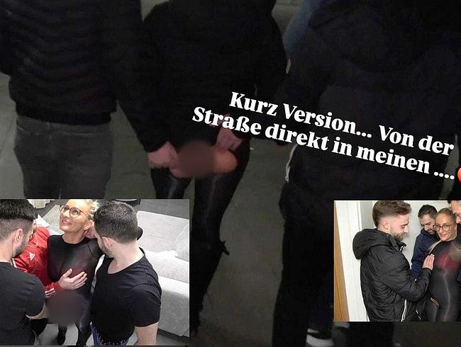 Studentin Aneta Porno Video: KurzVersion !!Von der Strasse direkt in meinen ars** ! Geilster Sandwich Gangba*g EVER !!!!!