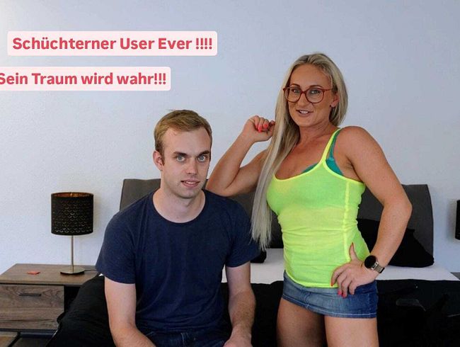 Studentin Aneta Porno Video: Schüchterner User Ever ! Sein Traum geht in Erfüllung!!!